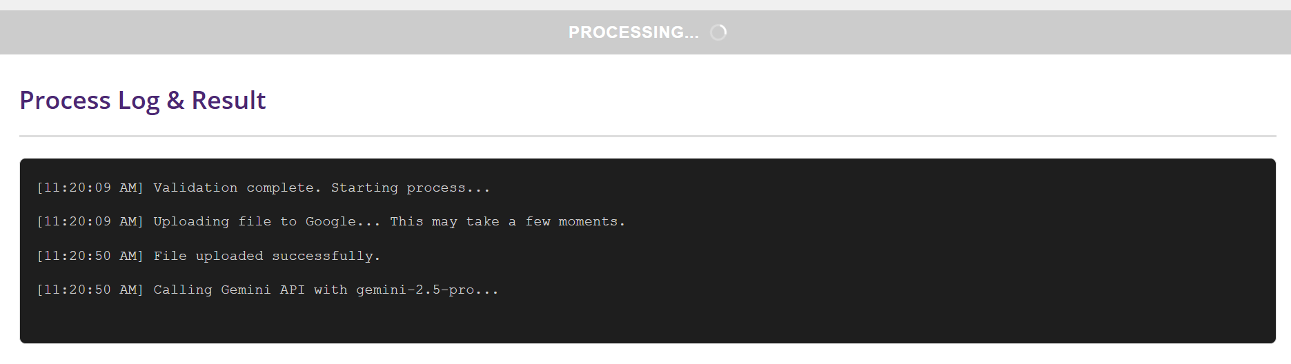 Process Log showing upload complete and Gemini API call in progress